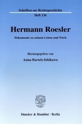 Hermann Roesler. - Dokumente zu seinem Leben und Werk.