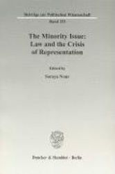 The Minority Issue: Law and the Crisis of Representation.