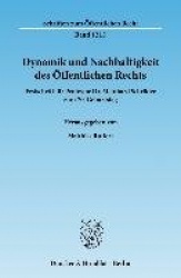 Dynamik Und Nachhaltigkeit Des Offentlichen Rechts - Festschrift Fur Professor Dr. Meinhard Schroder Zum 7. Geburtstag