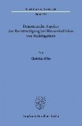 Dogmatische Aspekte der Rechtfertigung bei Binnenkollision von Rechtsgütern.