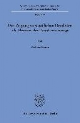 Der Zugang zu staatlichen Geodaten als Element der Daseinsvorsorge.