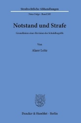 Notstand und Strafe. - Grundlinien einer Revision des Schuldbegriffs.