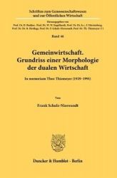 Gemeinwirtschaft. Grundriss einer Morphologie der dualen Wirtschaft. - In memoriam Theo Thiemeyer (1929–1991).