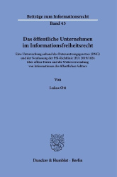 Dasöffentliche Unternehmen im Informationsfreiheitsrecht.