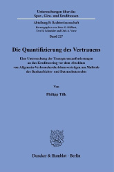 Die Quantifizierung des Vertrauens. - Eine Untersuchung der Transparenzanforderungen an das Kreditscoring vor dem Abschluss von 