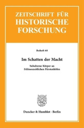 Im Schatten der Macht - Subalterne Körper an frühneuzeitlichen Fürstenhöfen