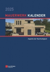 Mauerwerk-Kalender 2025 - Schwerpunkte - Aspekte der Nachhaltigkeit