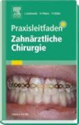 Praxisleitfaden Zahnärztliche Chirurgie