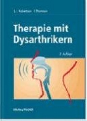 Therapie mit Dysarthrikern
