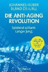Die Anti-Aging-Revolution