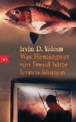 Was Hemingway von Freud hätte lernen können