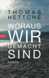 Woraus wir gemacht sind