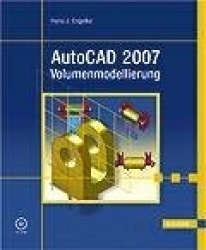 AutoCAD 2007 Volumenmodellierung