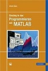 Einstieg in das Programmieren mit MATLAB