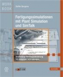 Fertigungssimulation mit Plant Simulation und SimTalk