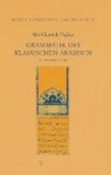 Grammatik Des Klassischen Arabisch