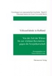 Volksaufstande in Russland - Von Der Zeit Der Wirren Bis Zur 'Grunen Revolution' Gegen Die Sowjetherrschaft
