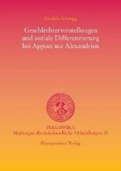 Geschlechtervorstellungen Und Soziale Differenzierung Bei Appian Aus Alexandrien