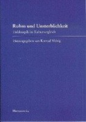 Ruhm Und Unsterblichkeit - Heldenepik Im Kulturvergleich