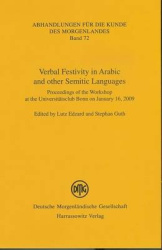 Verbal Festivity in Arabic and Other Semitic Languages - Proceedings of the Workshop at the Universitatsclub Bonn on January 16,