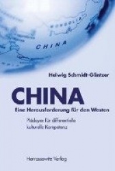 China - Eine Herausforderung Fur Den Westen - Pladoyer Fur Differentielle Kulturelle Kompetenz