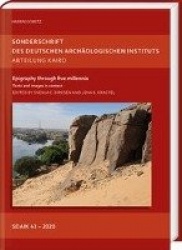 Epigraphy Through Five Millennia - Texts and Images in Context