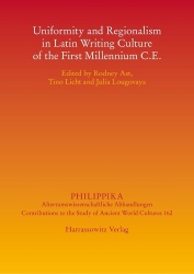 Uniformity and Regionalism in Latin Writing Culture of the First Millennium C.E.