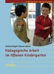 Pädagogische Arbeit im Offenen Kindergarten
