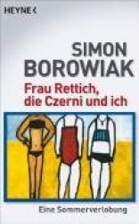 Frau Rettich, die Czerni und ich