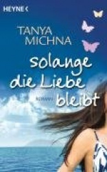 Solange die Liebe bleibt