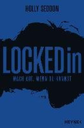 Locked in