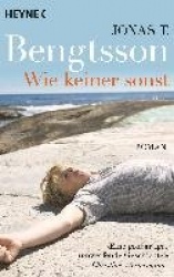 Wie keiner sonst