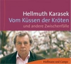Vom Küssen der Kröten und andere Zwischenfälle