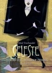 Céleste -'Es wird Zeit, Monsieur Proust'(Céleste 2)