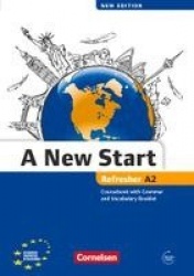 A New Start A2: Refresher. Kursbuch mit Audio CD, Grammatik- und Vokabelheft