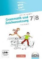 Alles klar! Deutsch Sekundarstufe I  7./8. Schuljahr.  Grammatik und Zeichensetzung