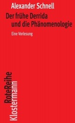 Der Fruhe Derrida Und Die Phanomenologie - Eine Vorlesung