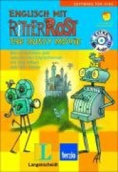 Englisch mit Ritter Rost. The Rusty Movie