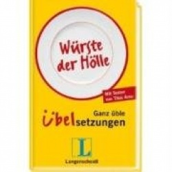 Langenscheidt Würste der Hölle. Übelsetzungen