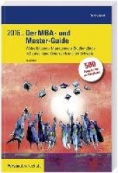 Der MBA- und Master-Guide 2016