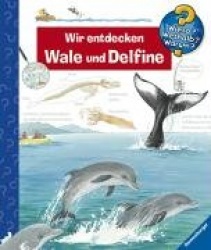 Wieso? Weshalb? Warum?, Band 41: Wir entdecken Wale und Delfine