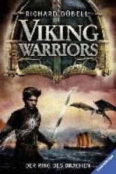 Viking Warriors 02: Der Ring des Drachen