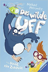 Das wilde Uff sucht ein Zuhause