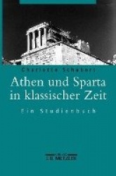 Athen und Sparta in klassischer Zeit - Ein Studienbuch