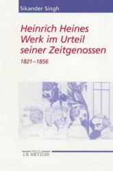 Heinrich Heines Werk im Urteil seiner Zeitgenossen : Kommentar 1821 bis 1856 und Register