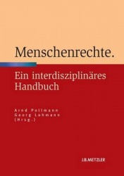 Menschenrechte : Ein interdisziplinäres Handbuch