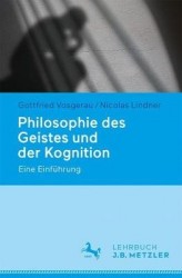 Philosophie des Geistes und der Kognition - Eine Einführung