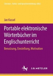 Portable elektronische Wörterbücher im Englischunterricht : Benutzung, Einstellung, Motivation