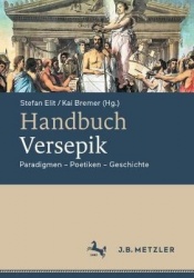 Handbuch Versepik : Paradigmen – Poetiken – Geschichte