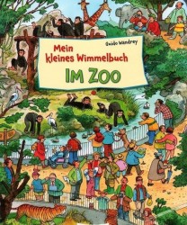 Mein kleines Wimmelbuch - Im Zoo